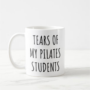 Tears of my Pilates Students Pilates Instructor Coffee Mug