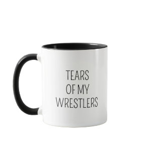 Tears Of My Wrestlers,Wrestling Coach Gift Mug
