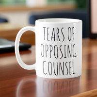 Tears of Opposing Counsel Funny Lawyer