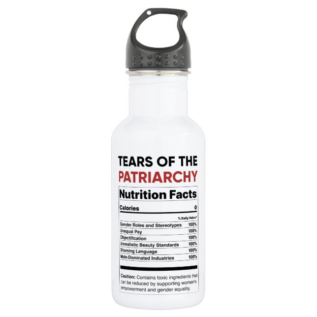 Tears of Patriarchy Nutrition Facts Feminist Gift Stainless Steel Water Bottle (Front)