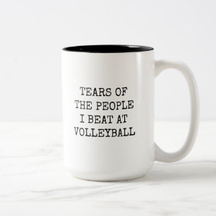Tears Of People I Beat At Volleyball Lover Funny Two-Tone Coffee Mug