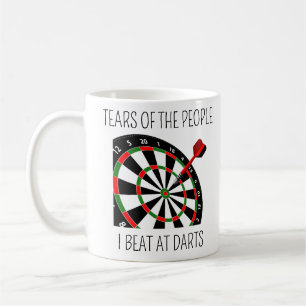Tears Of The People I Beat At Darts Coffee Mug