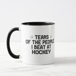 Tears Of The People I Beat At Hockey Funny Mug