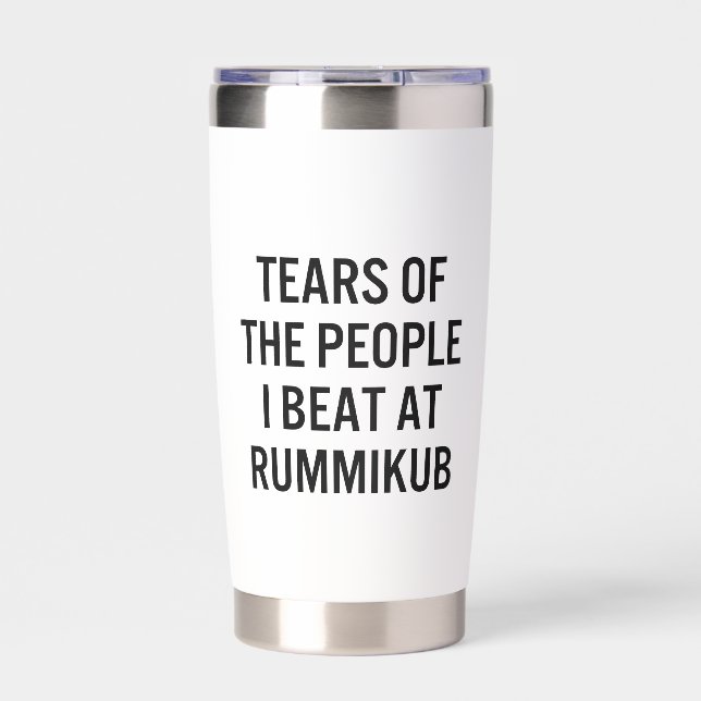 Tears of The People I Beat at Rummikub Humor Insulated Tumbler (Front)