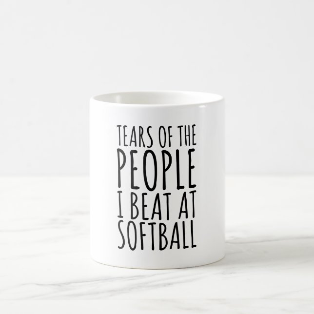 Tears Of The People I Beat At Softball Coffee Mug (Center)