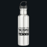 Tears Of The People I Beat At Tennis Stainless Steel Water Bottle<br><div class="desc">Tears Of The People I Beat At Tennis</div>
