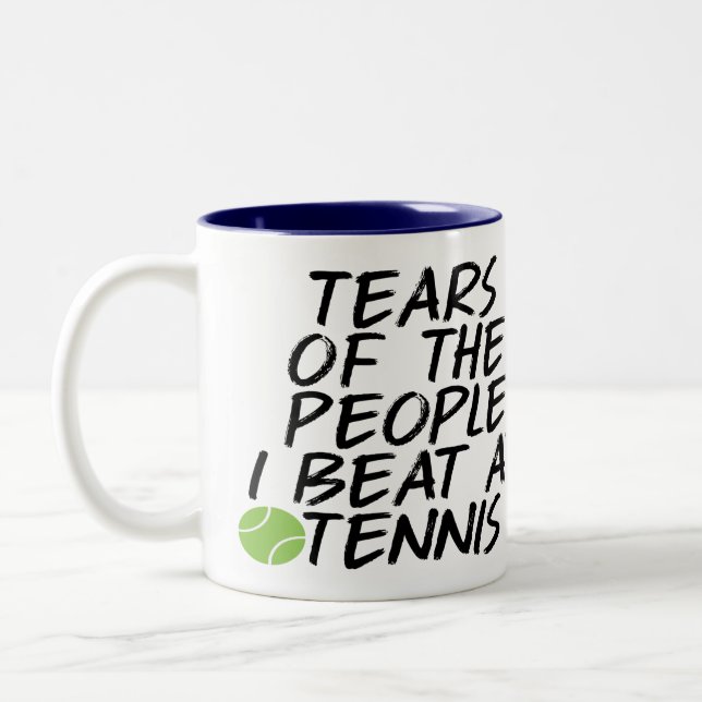 Tears Of The People I Beat At Tennis Two-Tone Coffee Mug (Left)