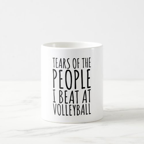 Tears Of The People I Beat At Volleyball Coffee Mug
