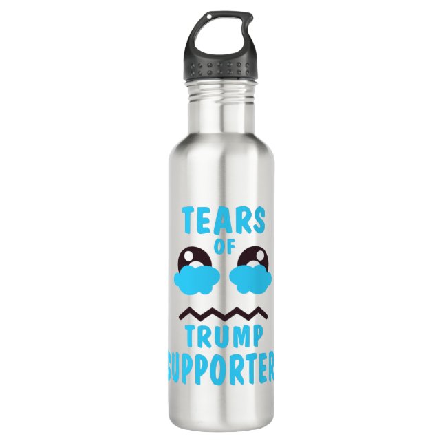 TEARS OF TRUMP SUPPORTES STAINLESS STEEL WATER BOTTLE (Front)