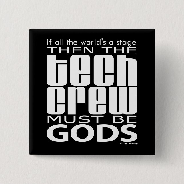 Tech Crew Gods Button (Front)