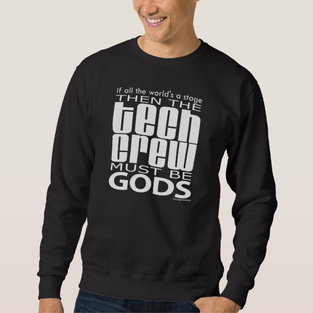 Tech Crew Gods Sweatshirt (Front)