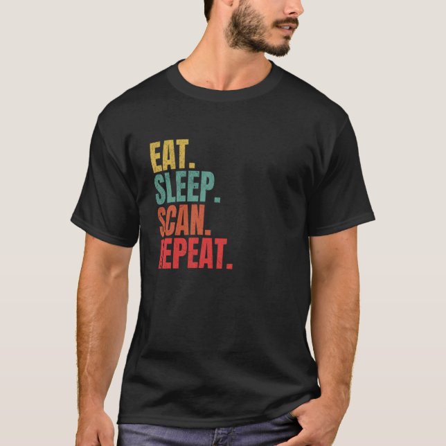 Tech Lover Eat Sleep Scan Repeat Funny IT Humor T-Shirt (Front)