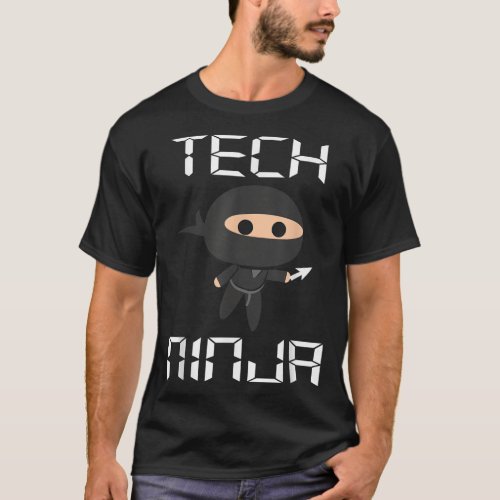 Tech Ninja Funny IT Computer Techie Support Help D T_Shirt