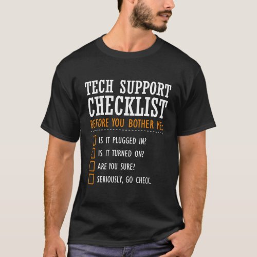 Tech Support Checklist Computer Geek Sysadmin T_Shirt