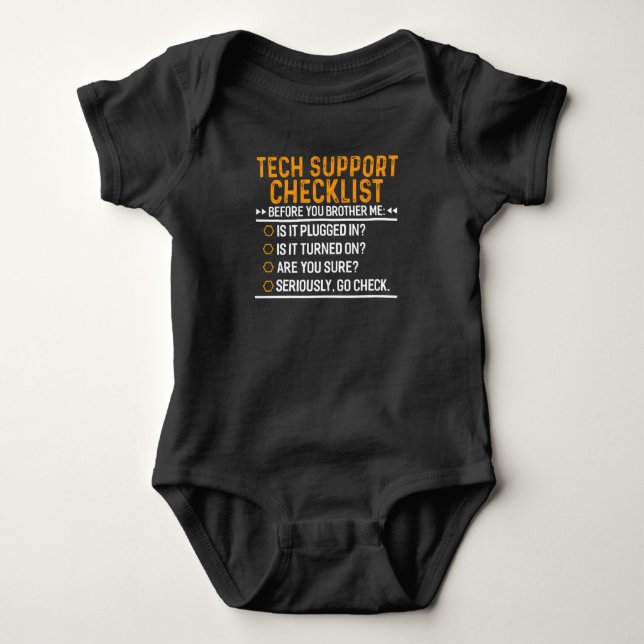 Tech Support Computer Geek Funny Techie Gift Idea Baby Bodysuit (Front)
