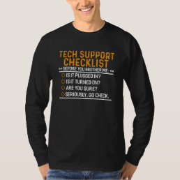 Tech Support Computer Geek Funny Techie Gift Idea T-Shirt