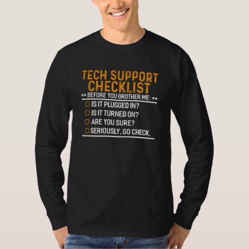 Tech Support Computer Geek Funny Techie Gift Idea T_Shirt