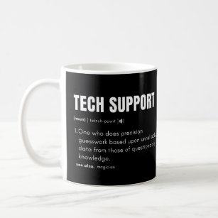  Tech Support Definition Mug - Funny IT Computer Geek