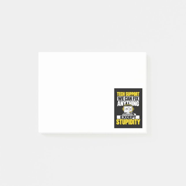 Tech support humor - Can't fix stupidity Post-it Notes (Front)