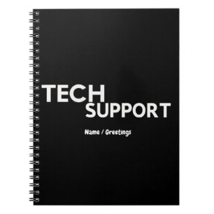 Tech Support Humor Funny Geeky Gifts for Engineers Notebook