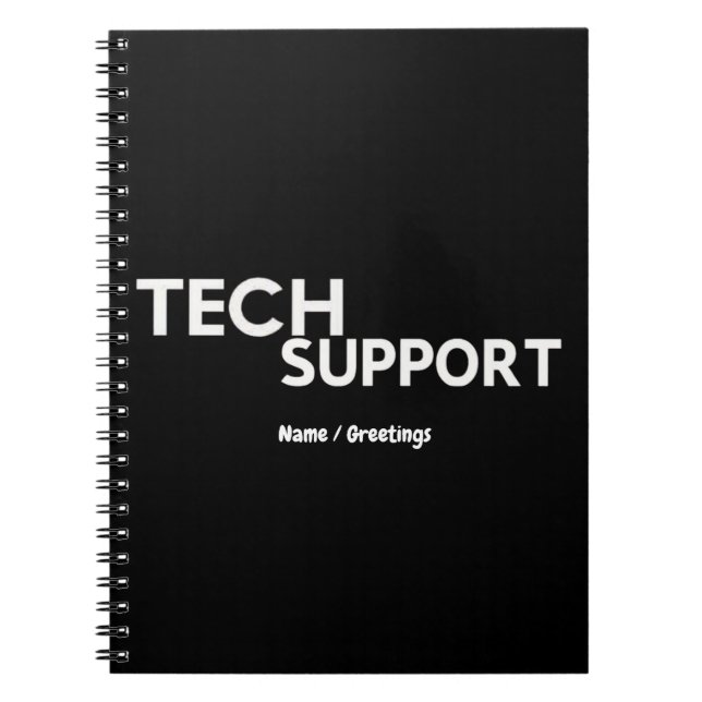 Tech Support Humor Funny Geeky Gifts for Engineers Notebook (Front)