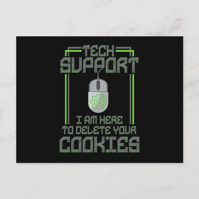 Tech Support I Am Here To Delete You Postcard (Front)