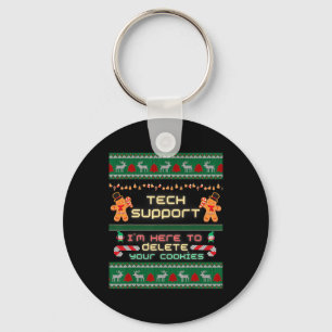 Tech Support I'm Here To Delete Your Cookies Chris Keychain