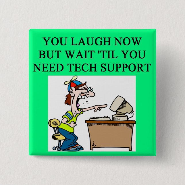 tech support joke button (Front)
