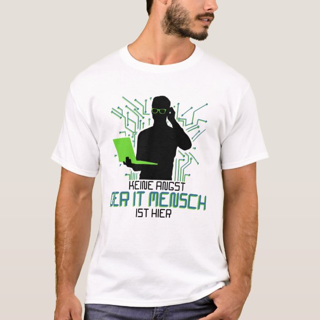 Tech Support Keine Angst der It Mensch T-Shirt (Front)
