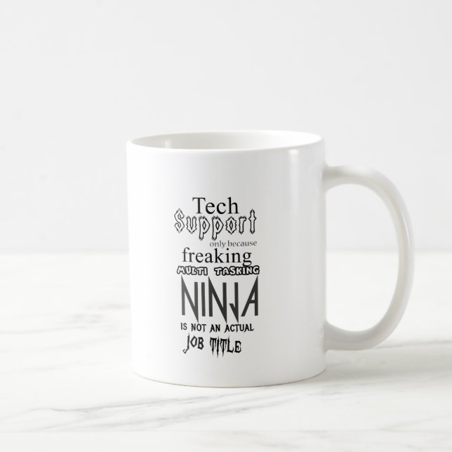 Tech Support Ninja Coffee Mug (Right)