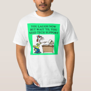 tech support T-Shirt