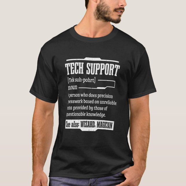 Tech Support Technical Support Definition Computer T-Shirt (Front)
