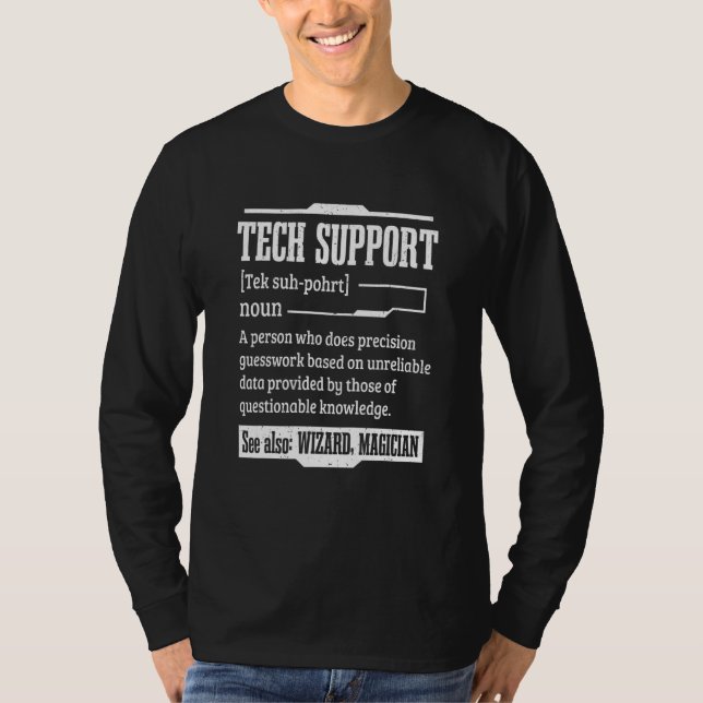 Tech Support Technical Support Definition Computer T-Shirt (Front)