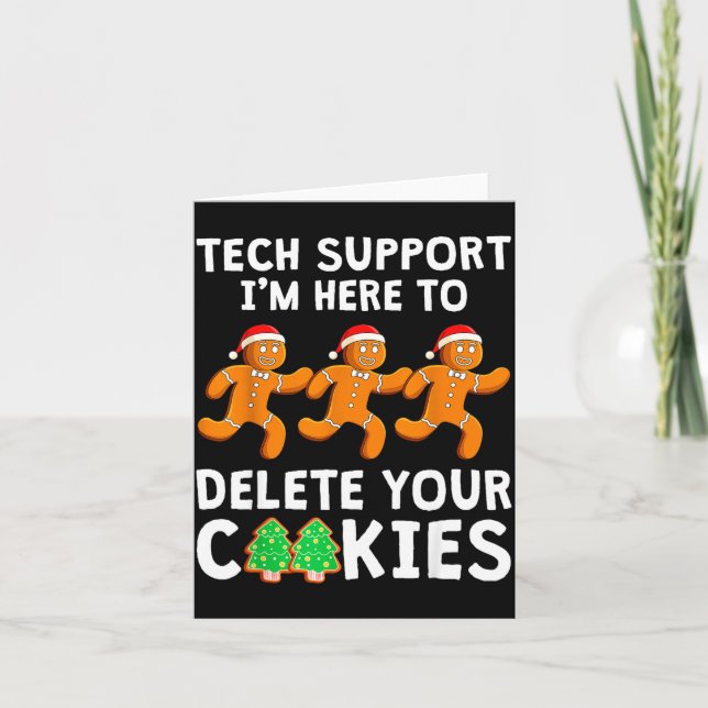 Tech Suprt Christmas Cookies Women Men Funny Chris Card (Front)