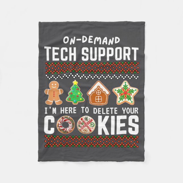 Tech Suprt Delete Cookies Funny Design Christmas P Fleece Blanket (Front)