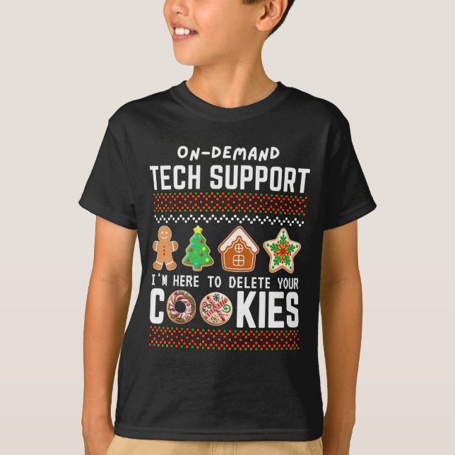 Tech Suprt Delete Cookies Funny Design Christmas P T-Shirt (Front)