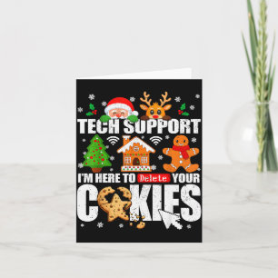 Tech Suprt Delete Your Cookies Men Ugly Christmas  Card