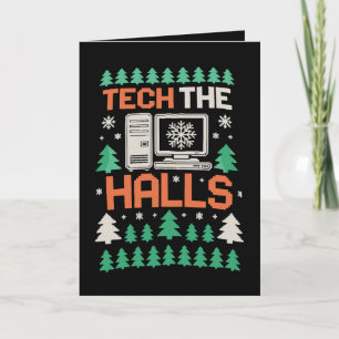 Tech The Halls Ugly Computer Festive Christmas Card