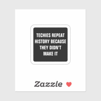 Techie-bashing Laptop Sticker
