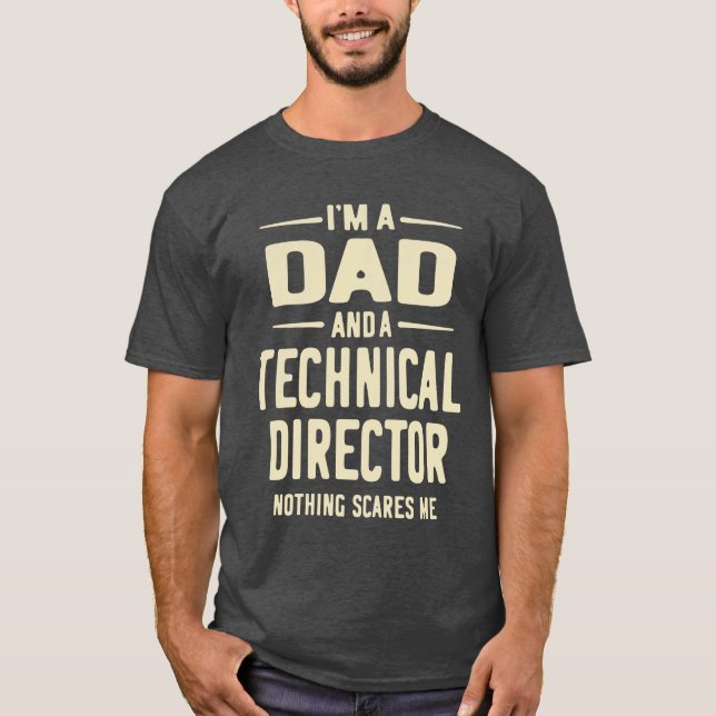 Technical Director Gift Funny Job Title Profession T-Shirt (Front)