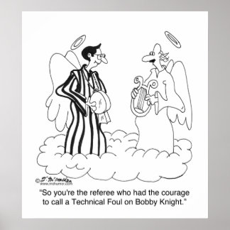 Technical Foul on Bobby Knight? Poster