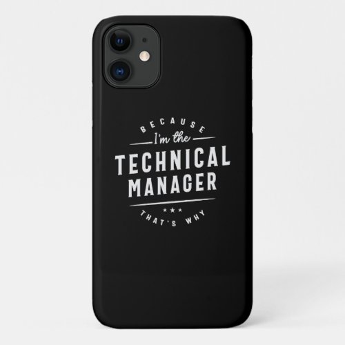 Technical Manager Authority iPhone 11 Case