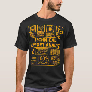 TECHNICAL SUPPORT ANALYST NICE DESIGN 2017 1 T-Shirt