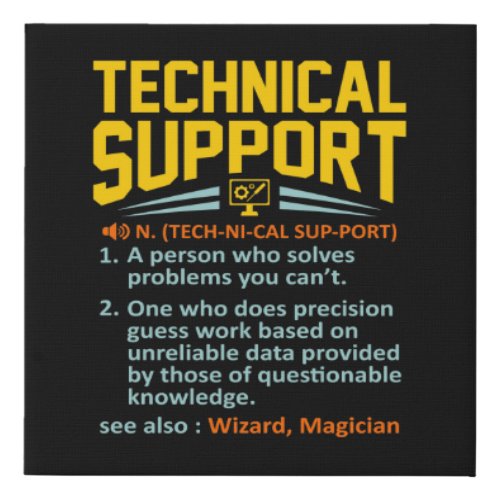 Technical Support Definition Computer IT Faux Canvas Print