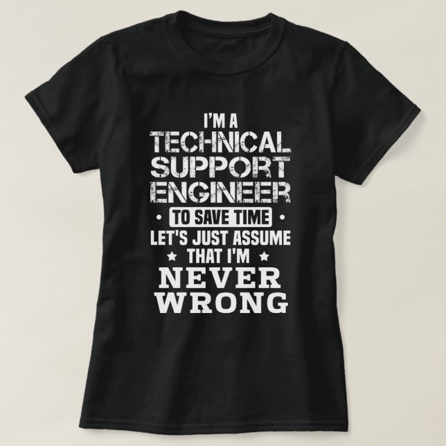 Technical Support Engineer T-Shirt (Design Front)