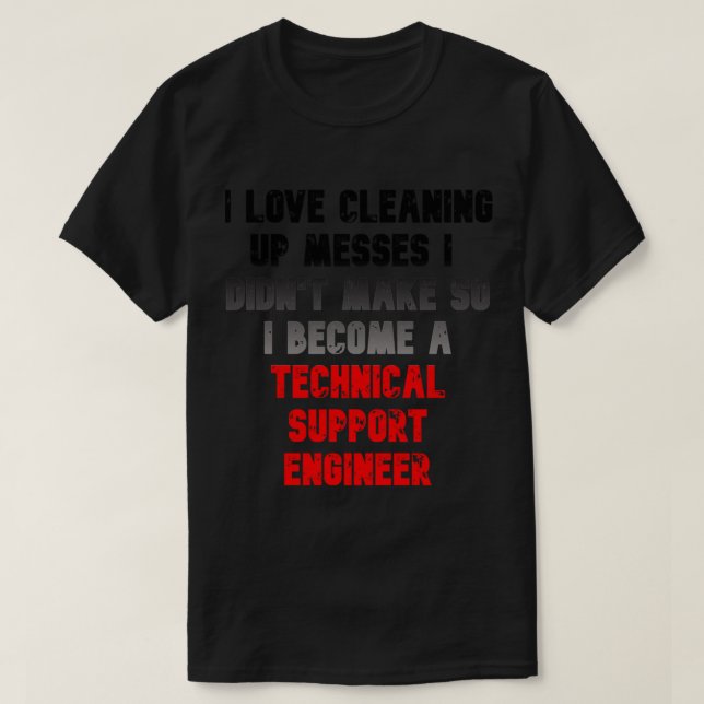 Technical Support Engineer     T-Shirt (Design Front)