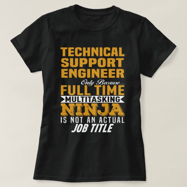 Technical Support Engineer T-Shirt (Design Front)