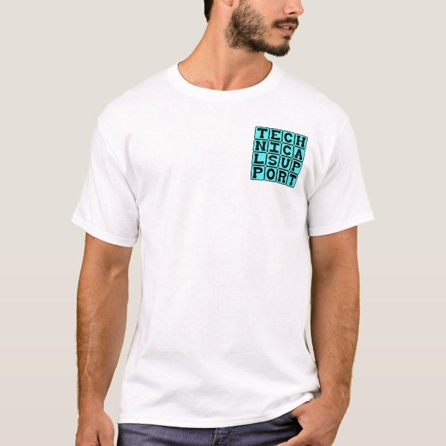 Technical Support, Good With Gadgets T-Shirt (Front)