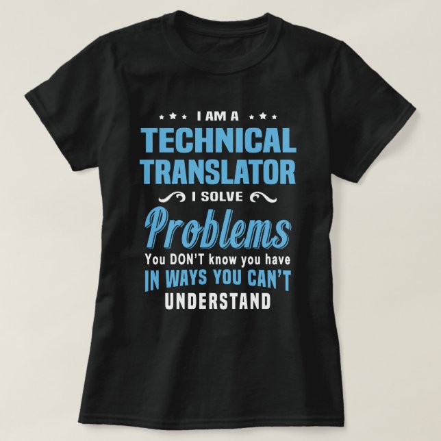 Technical Translator T-Shirt (Design Front)