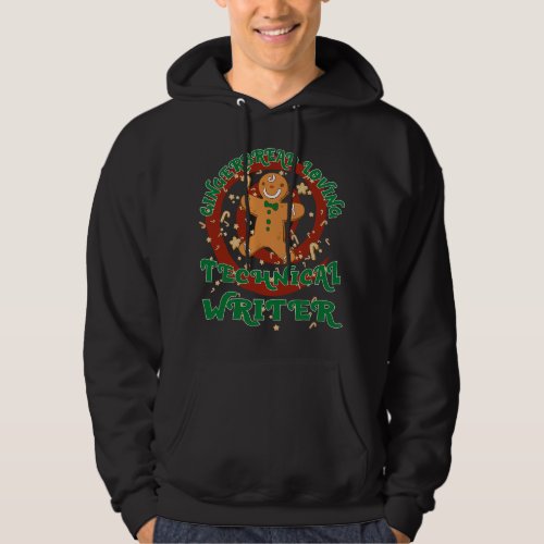 Technical Writer Job Gingerbread Funny Xmas Hoodie